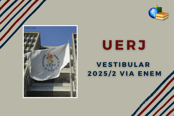 Vestibular 2025/2 via Enem UERJ